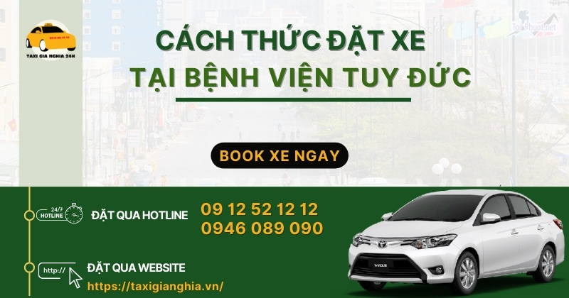 đặt xe Taxi tại Bệnh viện Tuy Đức - hotline 0912521212