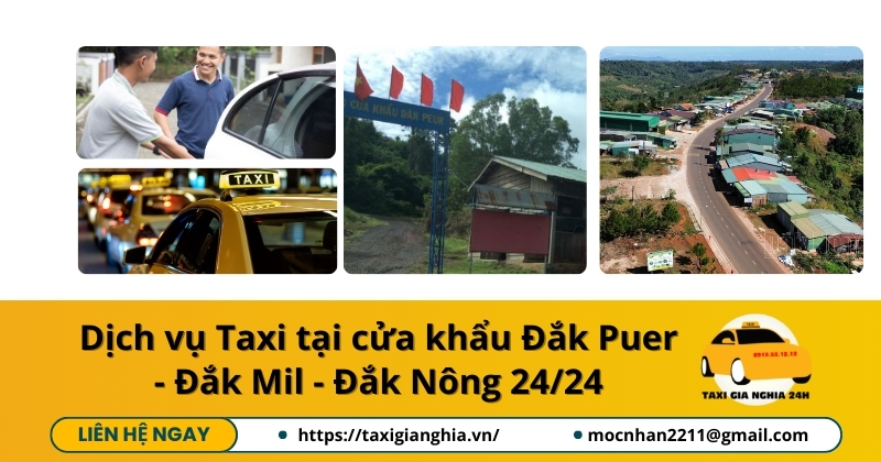 Taxi Gia Nghĩa - Giải pháp di chuyển tin cậy tại Đắk Puer - Đắk Mil