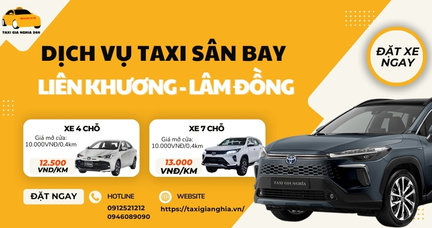 Taxi Sân Bay Liên Khương - Lâm Đồng Tại Taxi Gia Nghĩa