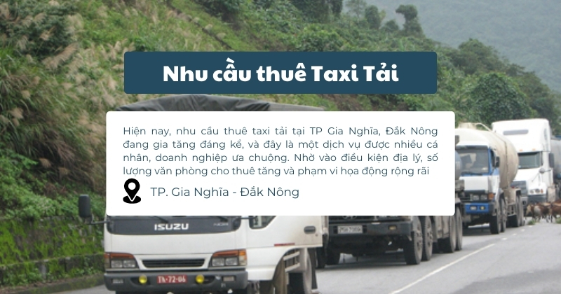 Nhu cầu thuê taxi tải Gia Nghĩa Đắk Nông hiện nay